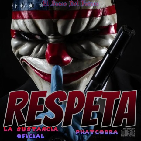 Respeta ft. Phatcobra | Boomplay Music