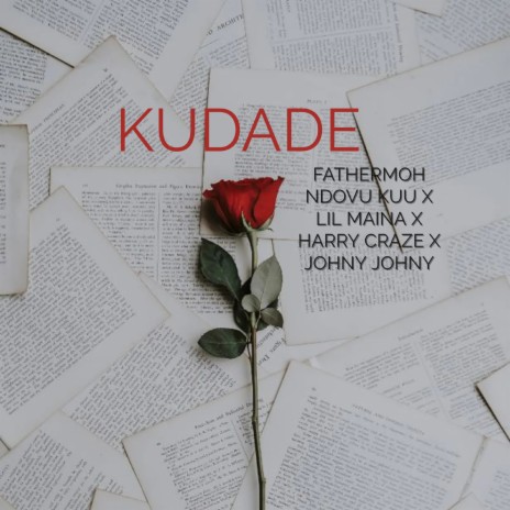 KUDADE ft. NDOVU KUU & LIL MAINA | Boomplay Music