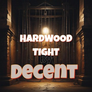 Hardwood Tight