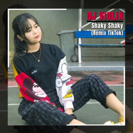 Shaky Shaky (Remix Tiktok) | Boomplay Music