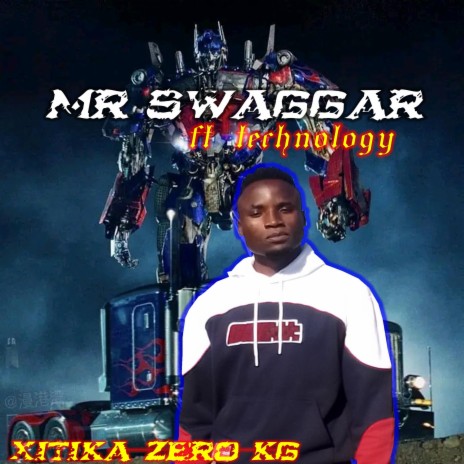 Xitika zero KG ft. Mr Swagger & Technology