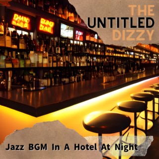 Jazz Bgm in a Hotel at Night