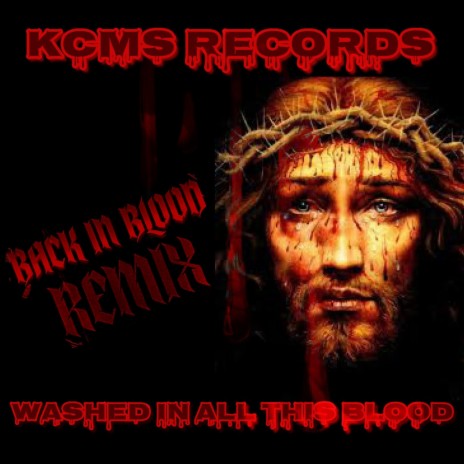 Back In Blood (Washed In All This Blood) (Gospel Remix) | Boomplay Music