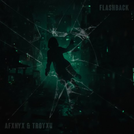 Flashback! ft. TROYXN | Boomplay Music
