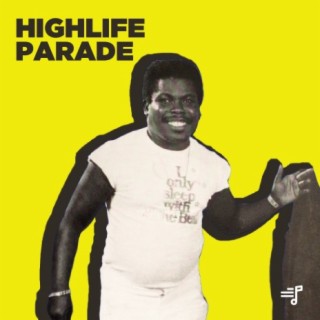 Highlife Parade