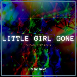Little Girl Gone (Chinchilla SLAP HOUSE Cover)