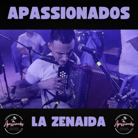 La Zenaida -apassionados en vivo (Audio Lunatica) (En vivo) | Boomplay Music