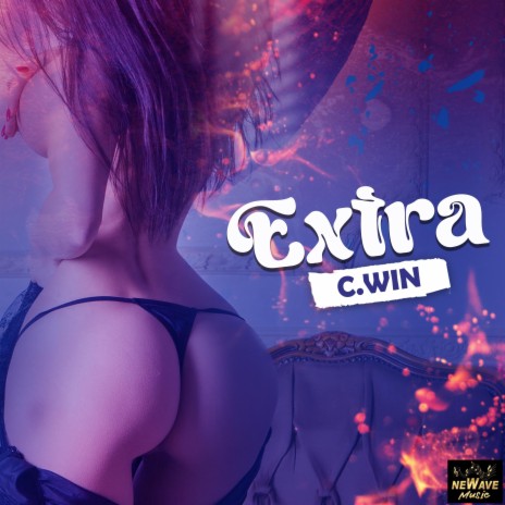 EXTRA ft. Cwin | Boomplay Music