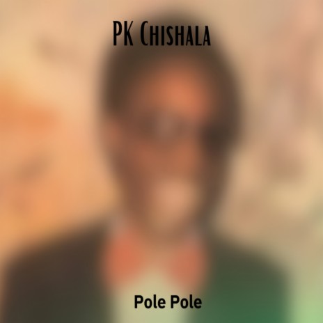 Pole Pole | Boomplay Music