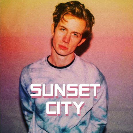 Sunset City | Boomplay Music