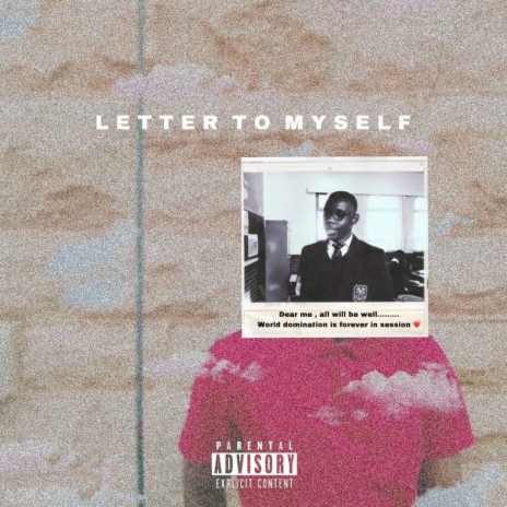 Letter to myself | Boomplay Music