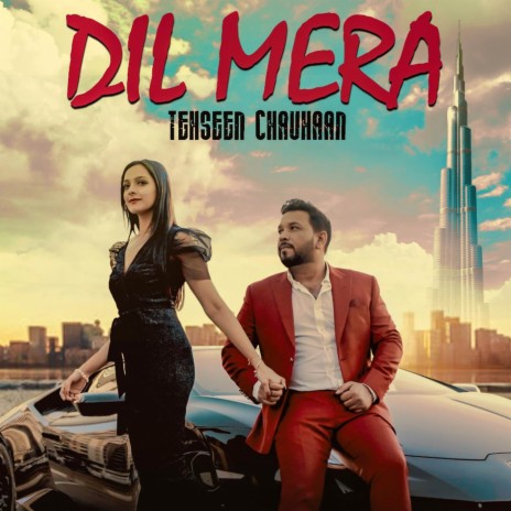 Dil Mera | Boomplay Music