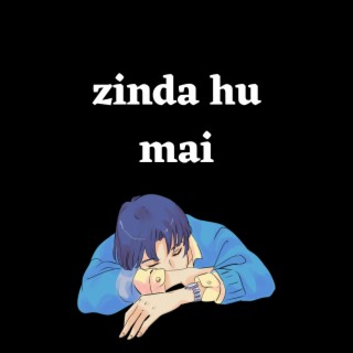 Zinda Hun Mai