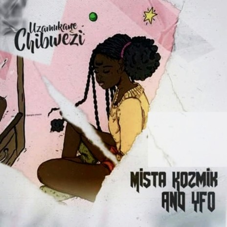 Uzamukane Chibwezi ft. Y-FO | Boomplay Music