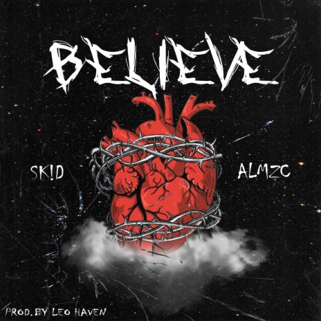 Believe ft. Figga XO | Boomplay Music