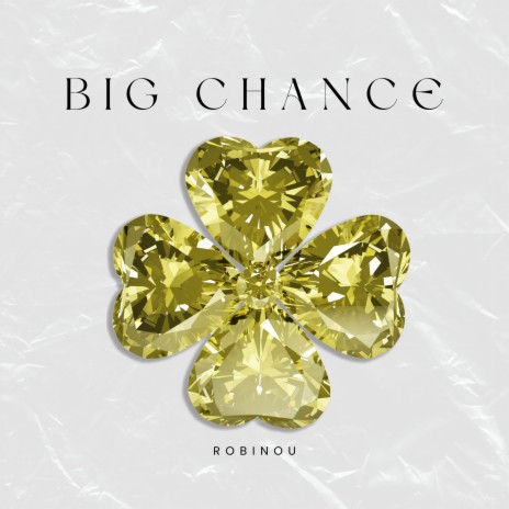 Big Chance | Boomplay Music