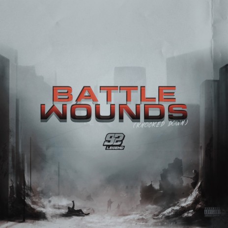 Battle Wounds (Knocked Down) | Boomplay Music