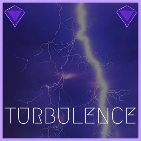 Turbulence | Boomplay Music