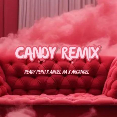 Candy (Remix) | Boomplay Music