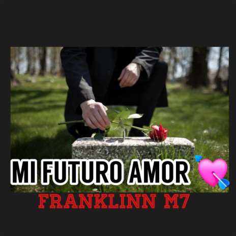 MI FUTURO AMOR | Boomplay Music