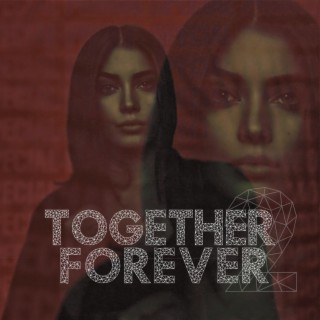 TOGETHER FOREVER 2