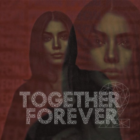 TOGETHER FOREVER 2 | Boomplay Music
