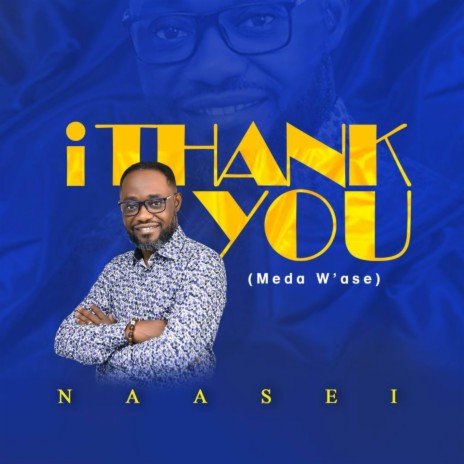 I Thank You (Meda Wase) | Boomplay Music