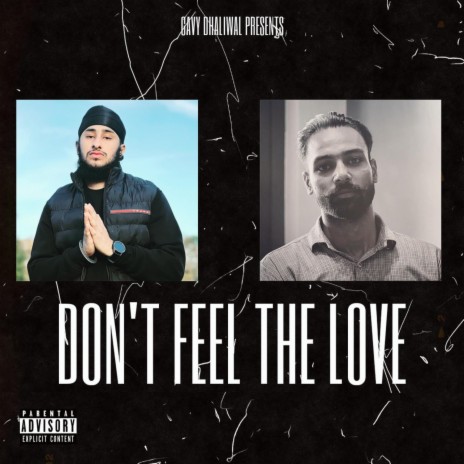 DON'T FEEL THE LOVE ft. Meet & Gavy Dhaliwal