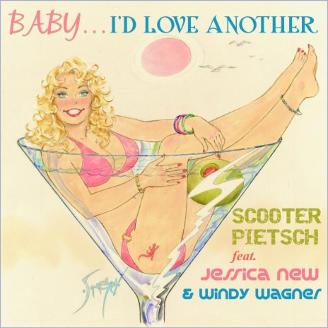 Baby, I'd Love Another (feat. Jessica New & Windy Wagner)