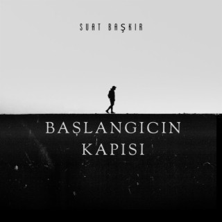 başlangıcın kapısı