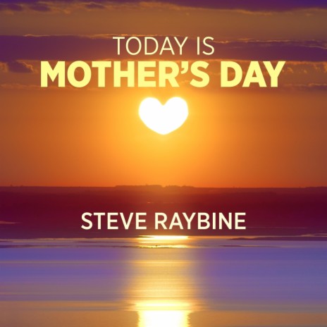 Today Is Mother's Day | Boomplay Music