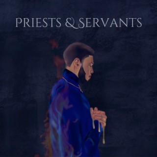 Priests & Servants