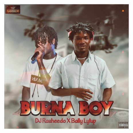 Burna Boy ft. Bally Lytup | Boomplay Music