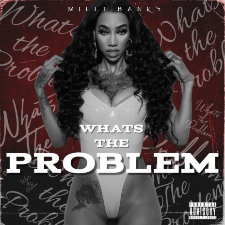 Whats The Problem | Boomplay Music