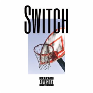 Switch lyrics | Boomplay Music
