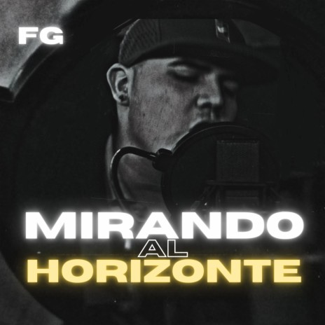 Mirando al Horizonte ft. Brahy & Dream Fulfilled Prod