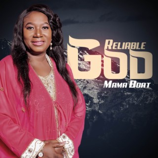 Reliable God | Boomplay Music