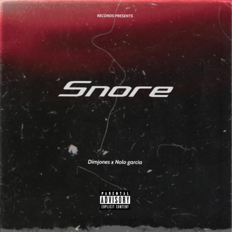 Snore (feat. Nolo Garcia) | Boomplay Music