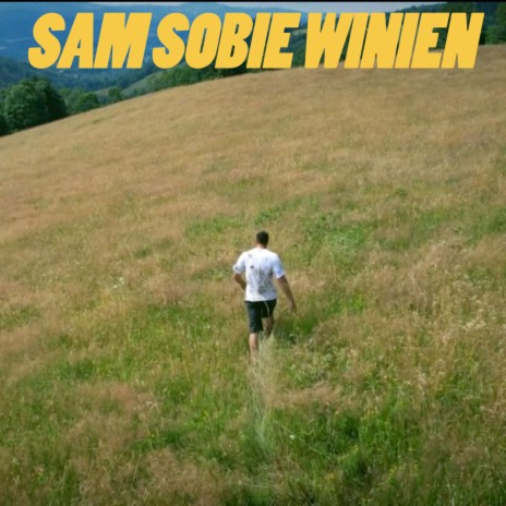 SAM SOBIE WINIEN ft. Eazy Dyonizy, Dj Slawo & Czytupalono Beats | Boomplay Music