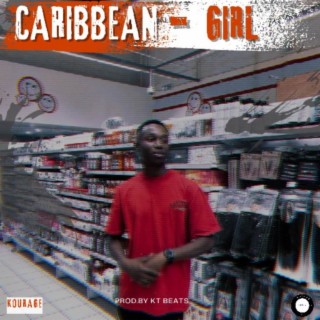 Caribbean Girl lyrics | Boomplay Music