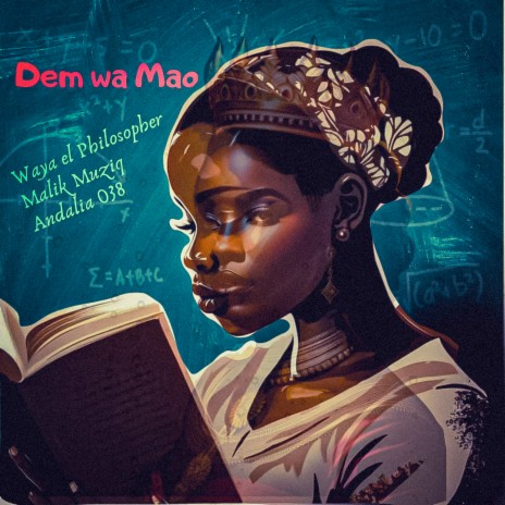 Dem Wa Mao ft. Malik Muziq & Andalia 038 | Boomplay Music