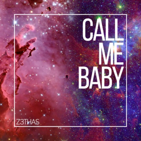 Call me Baby | Boomplay Music