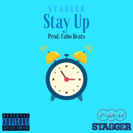 Stay Up | Boomplay Music