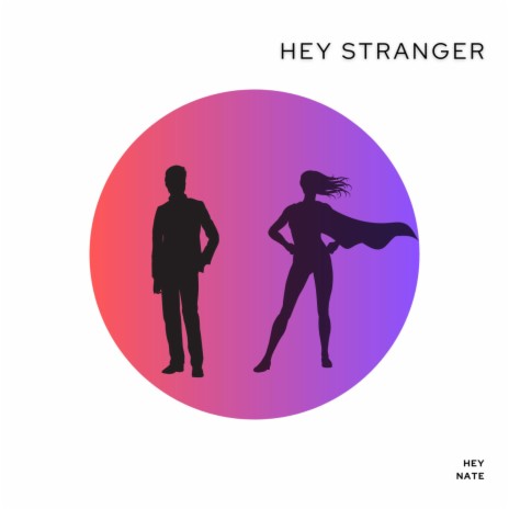 Hey Stranger