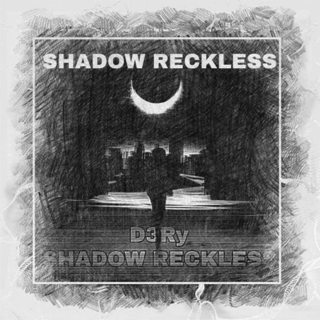 SHADOW RECKLESS | Boomplay Music