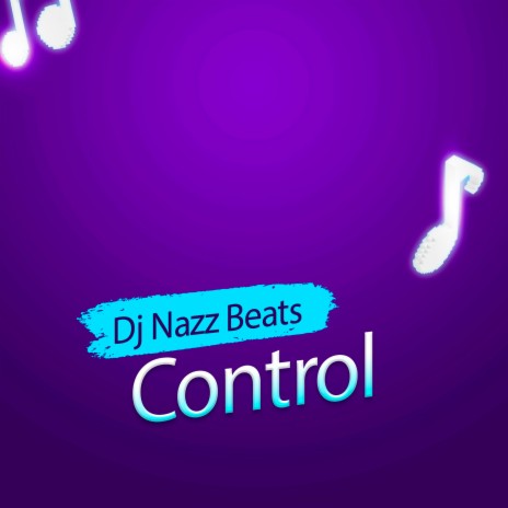 Dj Nazz Beats - Controles MP3 Download & Lyrics | Boomplay