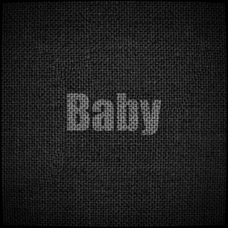 Baby | Boomplay Music