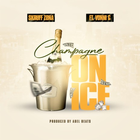 Champagne On Ice ft. Vonni G | Boomplay Music