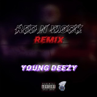 Red N Wock (Remix) lyrics | Boomplay Music