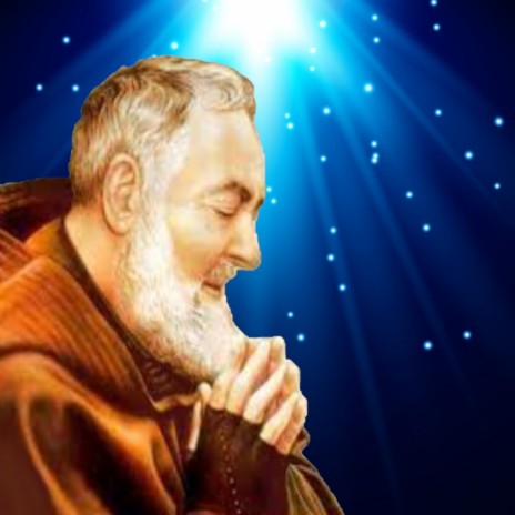Oracion al Pradre Pio por la Salud de todos los Enfermos